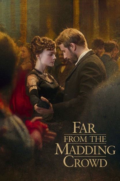 Poster for the movie "Far from the Madding Crowd"