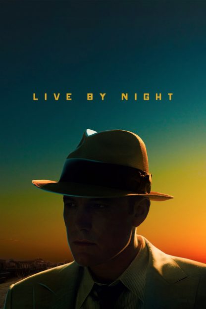 Poster for the movie "Live by Night"