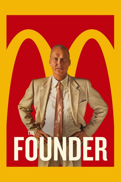 Poster for the movie "The Founder"